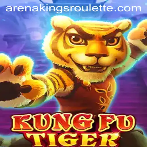 KungFuTiger and the Rise of the Arena Kings
