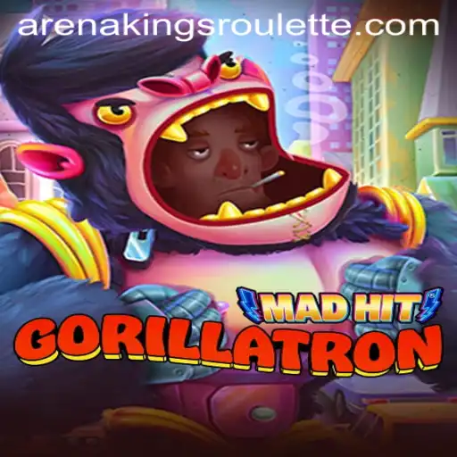 MadHitGorillatron: The New Arena King's Game Sensation