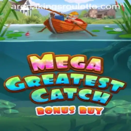 MegaGreatestCatchBonusBuy: The Ultimate Game Experience